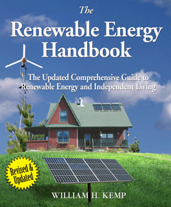 Image for Renewable Energy Handbook: A Guide to Rural Energy Independence, Off-Grid and Sustainable Living