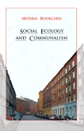 Image for Social Ecology and Communalism