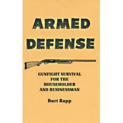 Image for Armed Defense Gunfight Survival for the Householder and Businessman