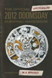 Image for The Official 2012 Doomsday Survival Handbook