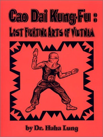 Image for Cao Dai Kung-Fu: Lost Fighting Arts of Vietnam