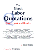 Image for Great Labor Quotations Sourcebook & Reader