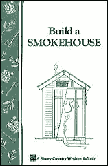 Image for Build a Smokehouse: Storey Country Wisdom Bulletin A-81