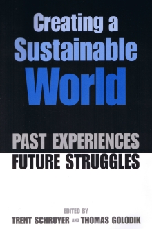 Image for Creating a Sustainable World: Past Experience/Future Struggle