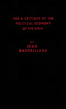 Image for For a Critique of the Political Economy of the Sign