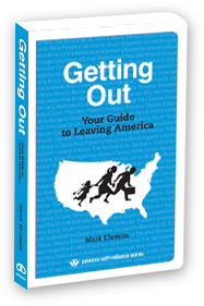 Image for Getting Out: Your Guide to Leaving America