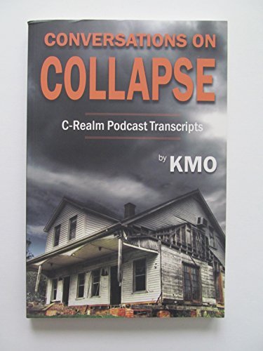 Image for Conversations on Collapse: C-Realm Podcast Transcripts