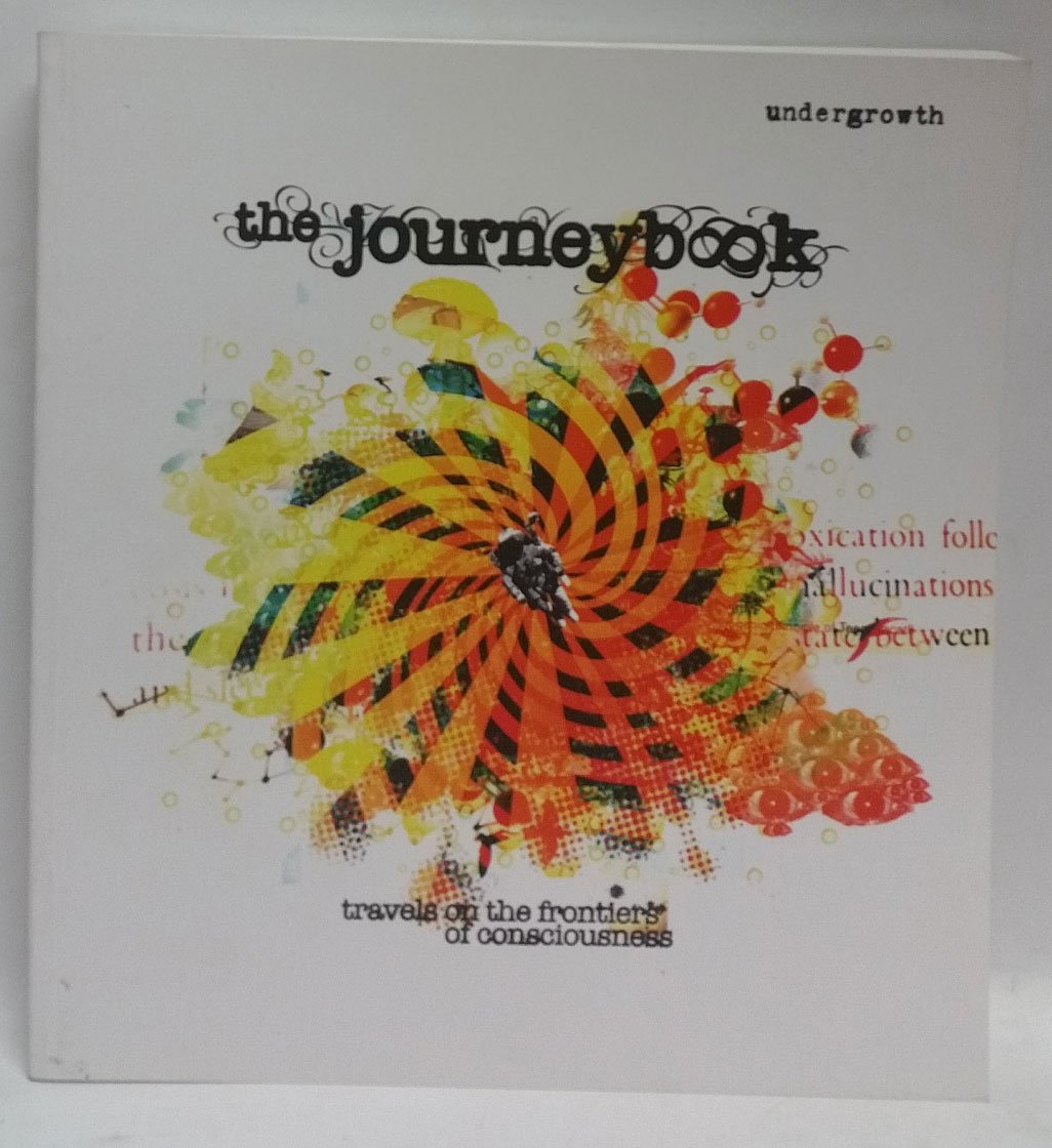 Image for Undergrowth #8 The Journeybook: Travels on the Frontiers of Consciousness