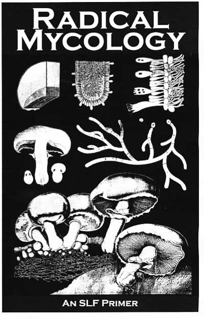 Image for Radical Mycology: A Spore Liberation Front Primer