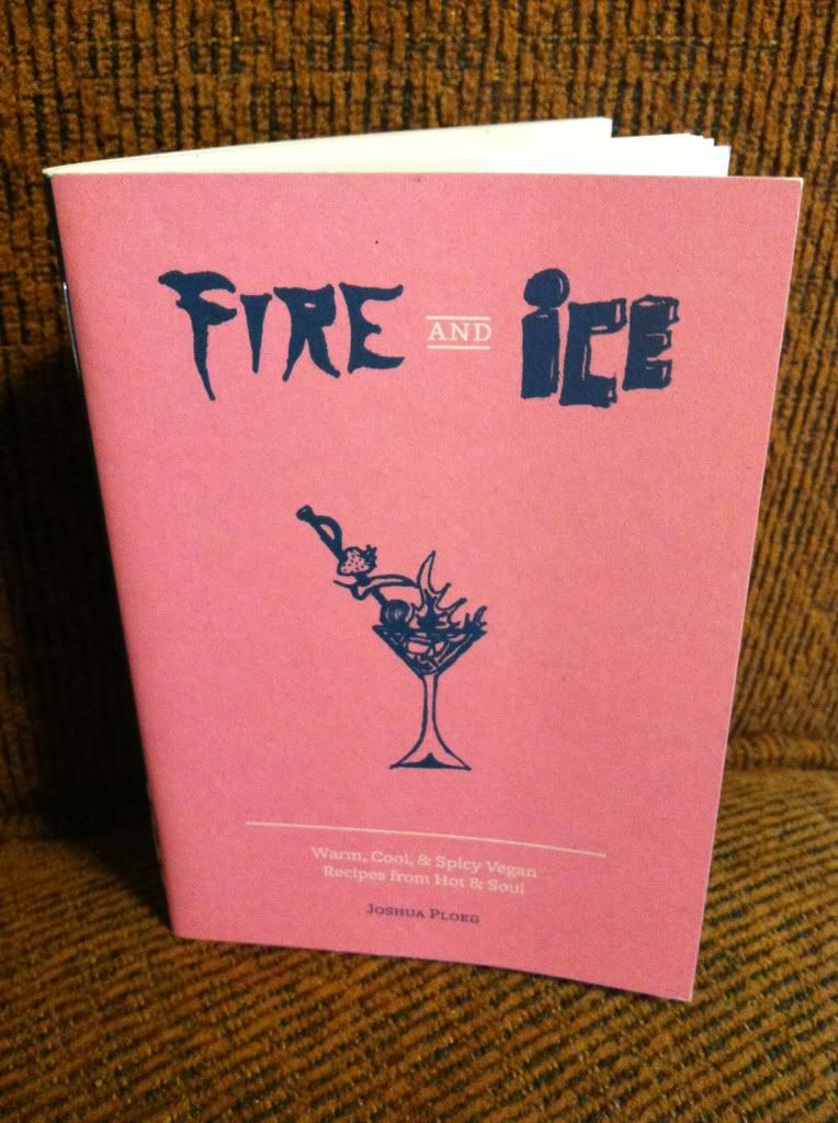 Image for Fire and Ice: Warm, Cool, & Spicy Vegan Recipes from Hot & Soul