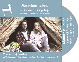 Image for Mountain Lakes: A Survival Fishing Trip: The Art of Nothing Wilderness Survival Video Series, Volume 3