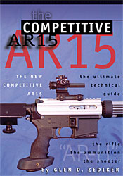 Image for The Competitive AR15: The Ultimate Technical Guide