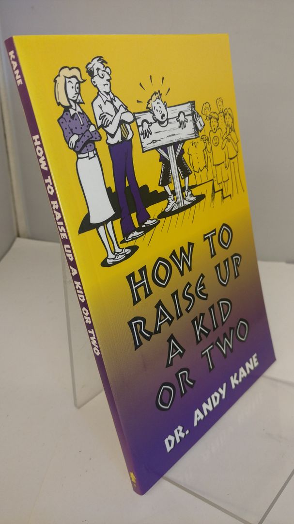 Image for How To Raise Up A Kid Or Two