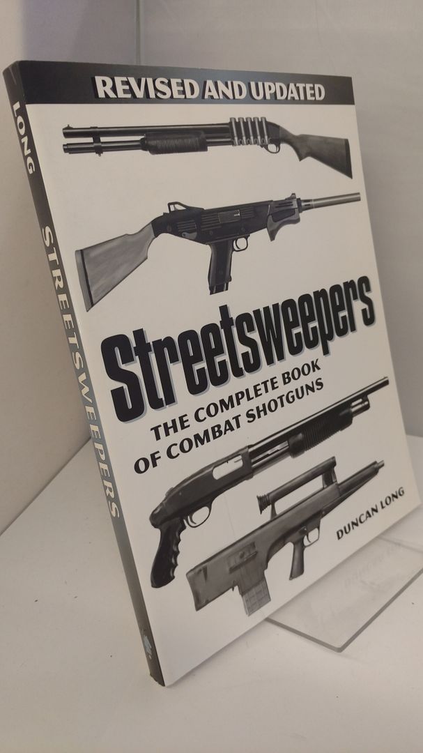 Image for Streetsweepers: The Complete Book Of Combat Shotguns