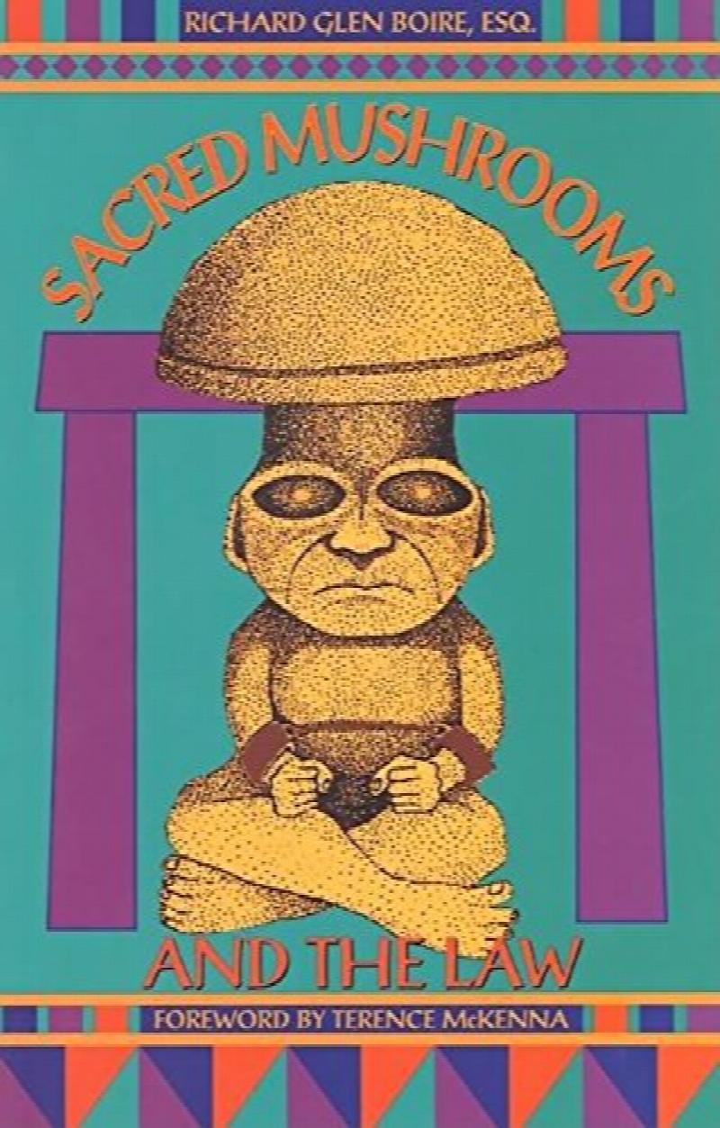 Image for Sacred Mushrooms and the Law