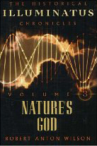 Image for Nature's God: The Historical Illuminatus Chronicles Volume 3