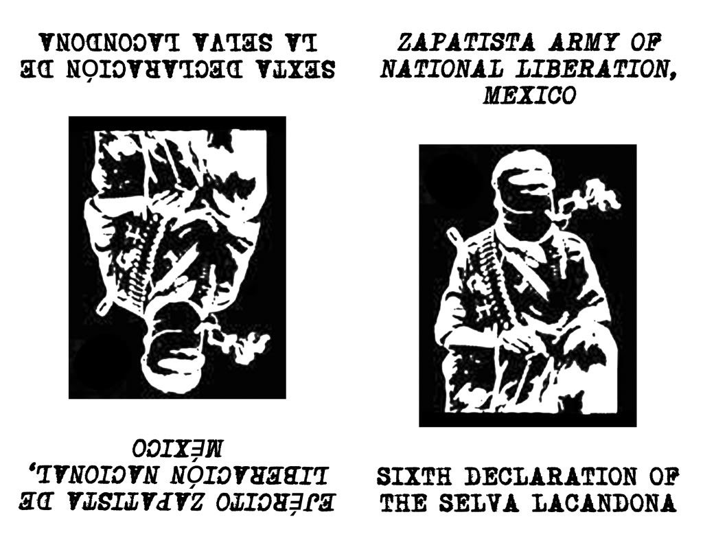 Image for Sixth Declaration of the Selva Lacandona by Zapatista Army of National Liberation (EZLN) by Zapatista Army of National Liberation (EZLN)