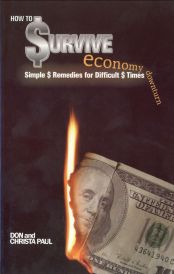 Image for How to Survive Economy Downturn: Simple Remedies for Difficult Times