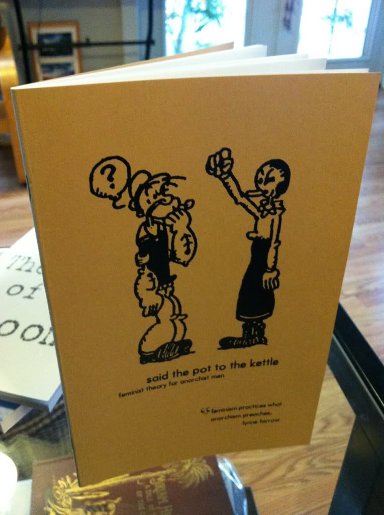 Image for Said the Pot to the Kettle: Feminist Theory for Anarchist Men