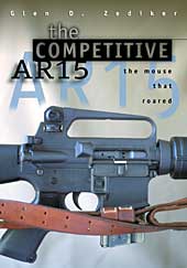 Image for The Competitive AR15: The Mouse That Roared