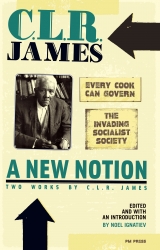 Image for A New Notion: Every Cook Can Govern & The Invading Socialist Society