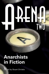 Image for Arena Two: Anarchists in Fiction
