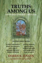 Image for Truths Among Us: Conversations on Building a New Culture